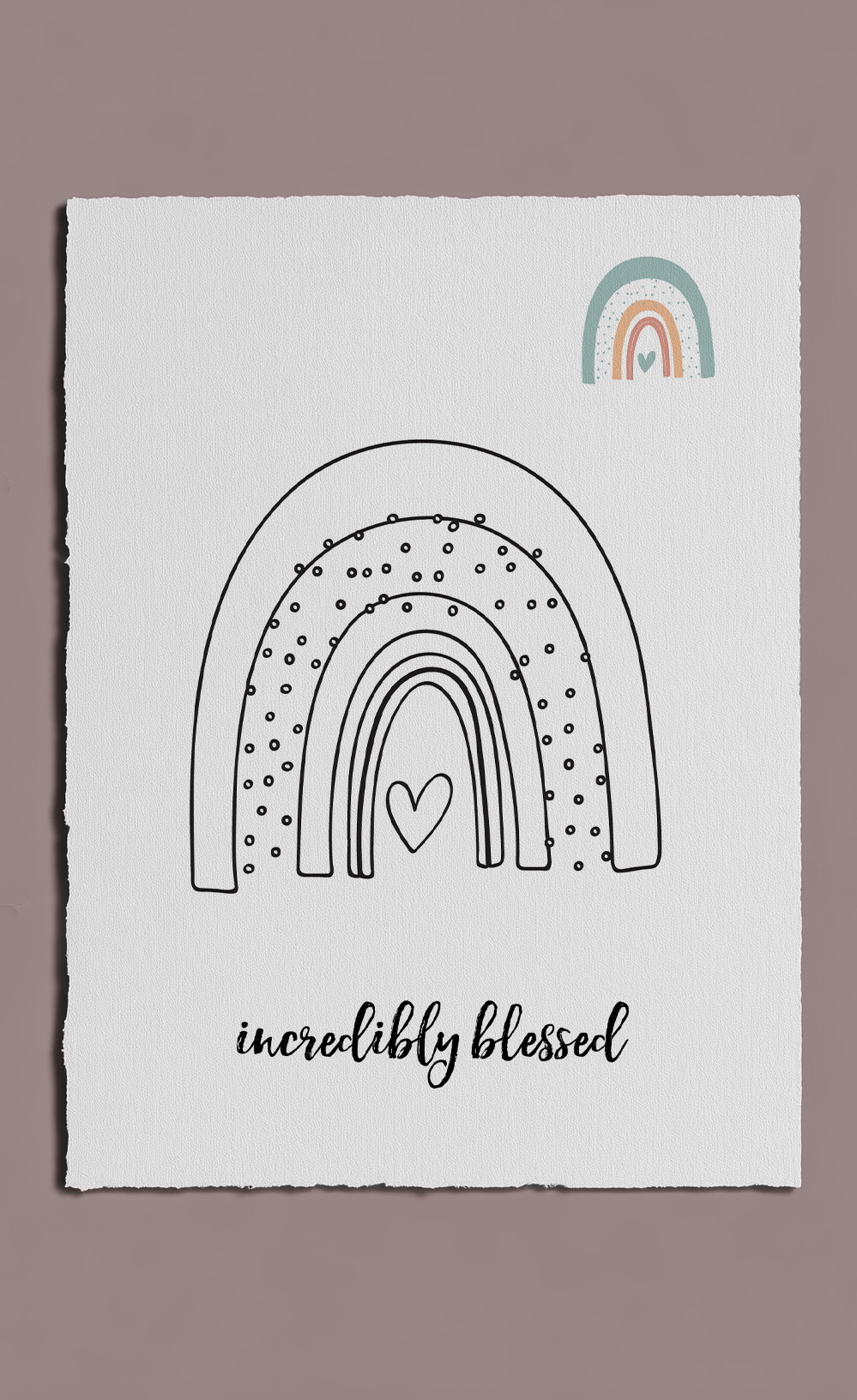 Poster with rainbow design and 'incredibly blessed' text on a light gray background