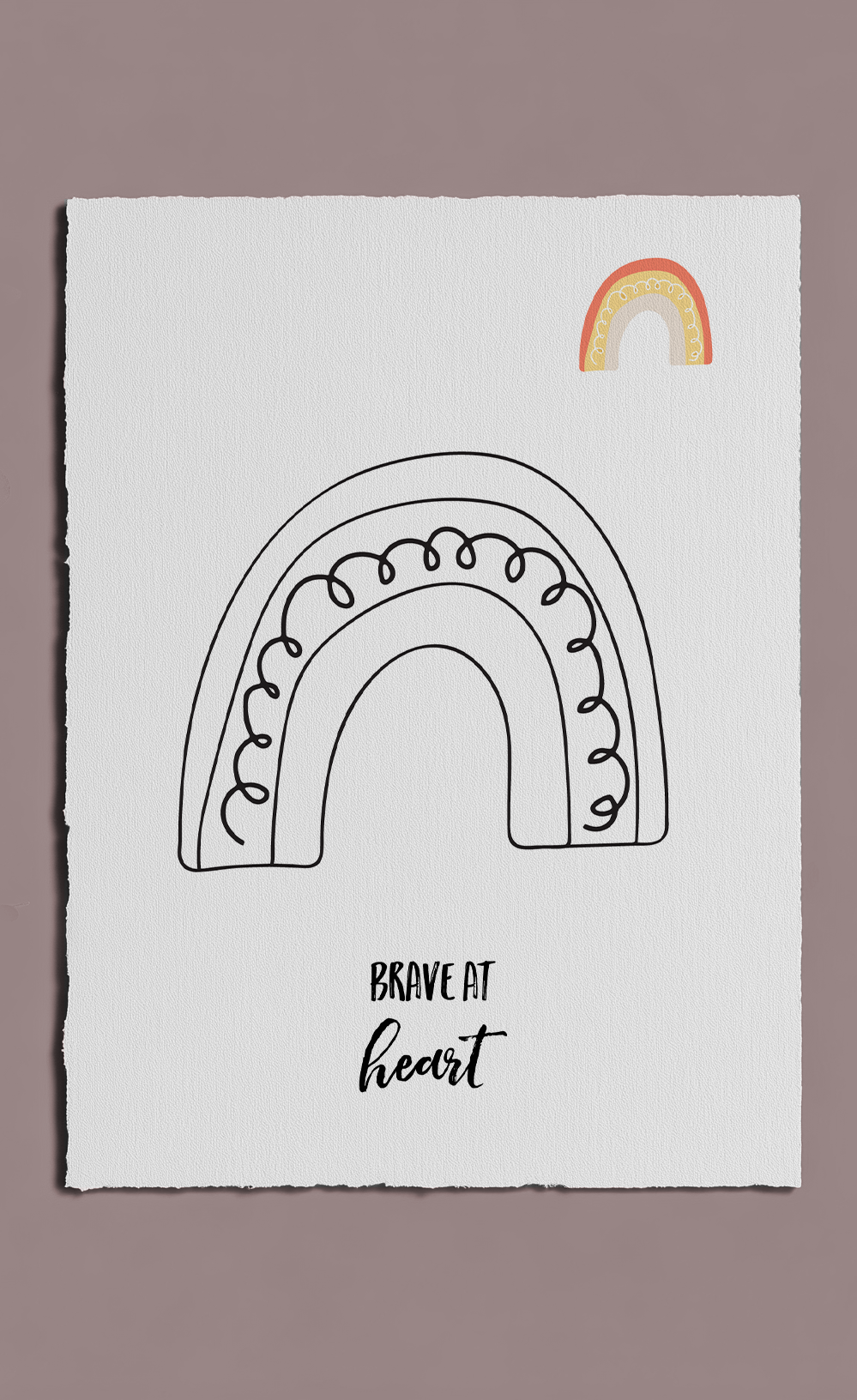Poster with a black rainbow illustration and 'Brave at heart' text on a white background.