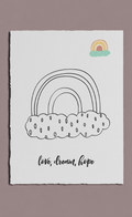 Poster with a rainbow and cloud design, text 'love, dream, hope', on a light gray background.
